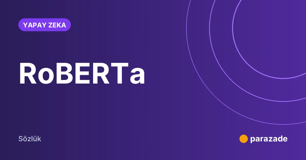 RoBERTa nedir?