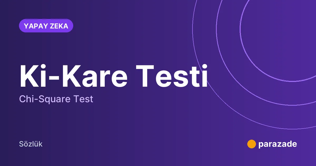 Ki-Kare Testi nedir?