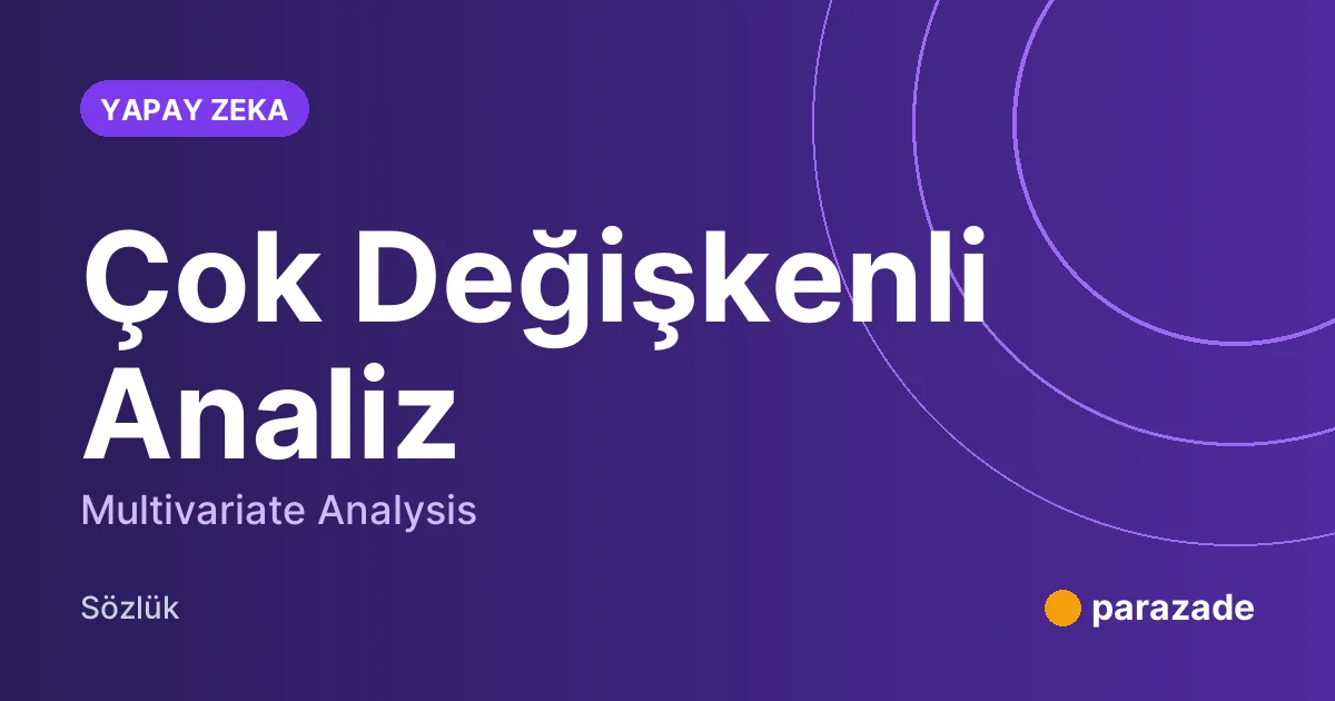 Çok Değişkenli Analiz nedir?