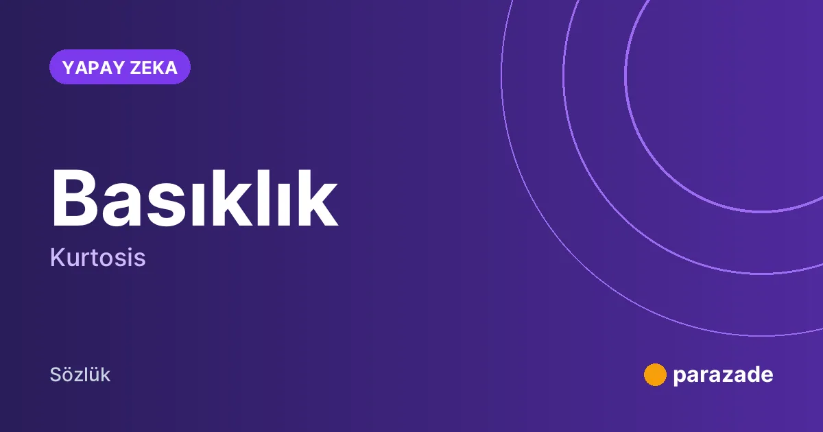 Basıklık nedir?