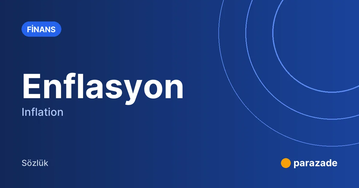 Enflasyon nedir?
