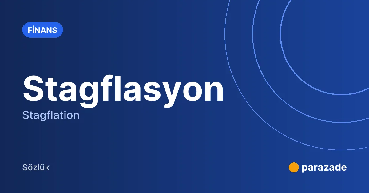 Stagflasyon nedir?