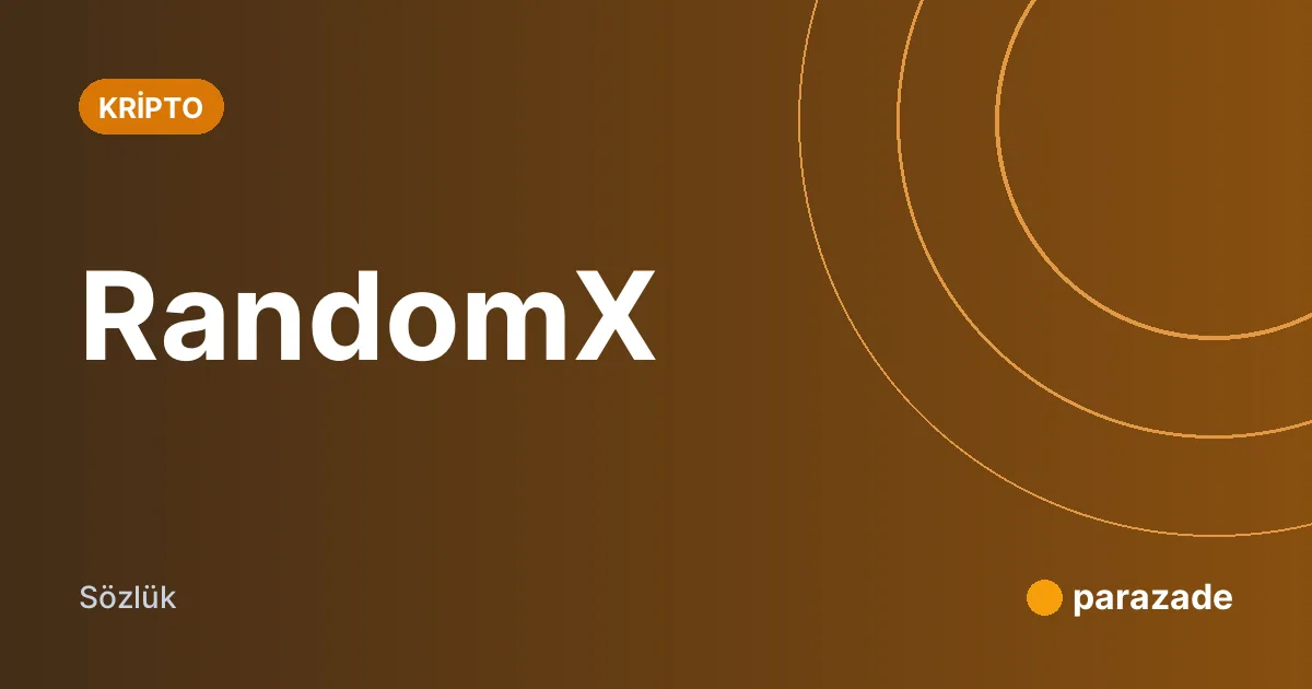 RandomX nedir?