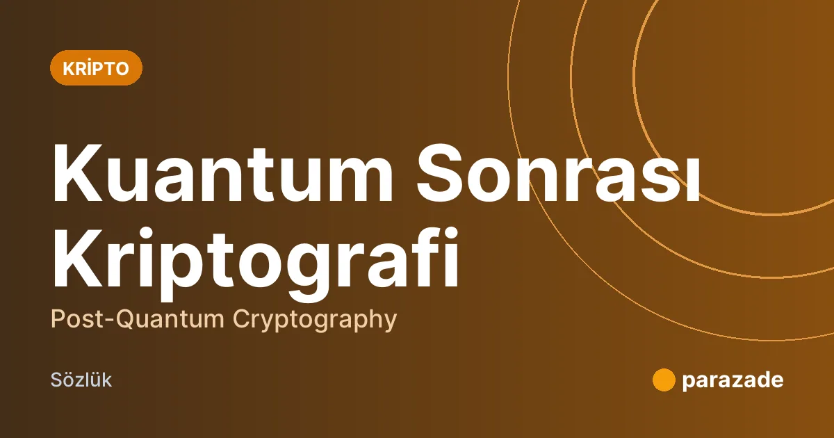 Kuantum Sonrası Kriptografi nedir?