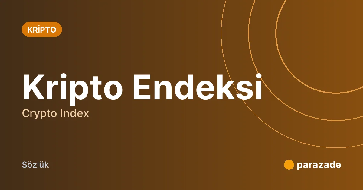 Kripto Endeksi nedir?