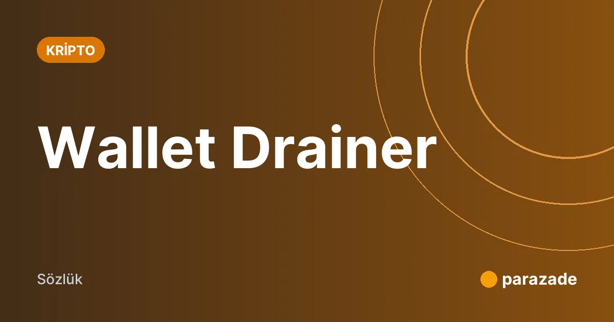Wallet Drainer nedir?
