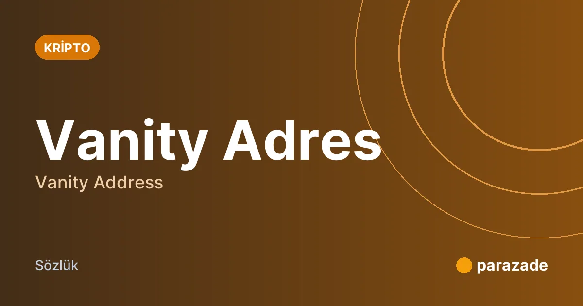 Vanity Adres nedir?