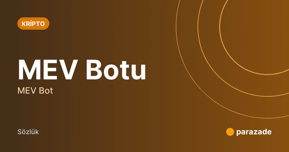 MEV Botu nedir?