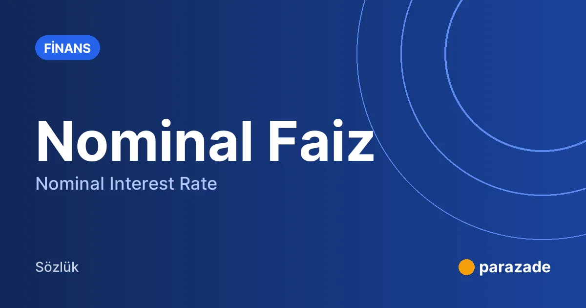 Nominal Faiz nedir?