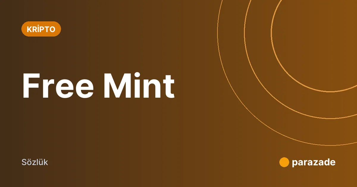 Free Mint nedir?