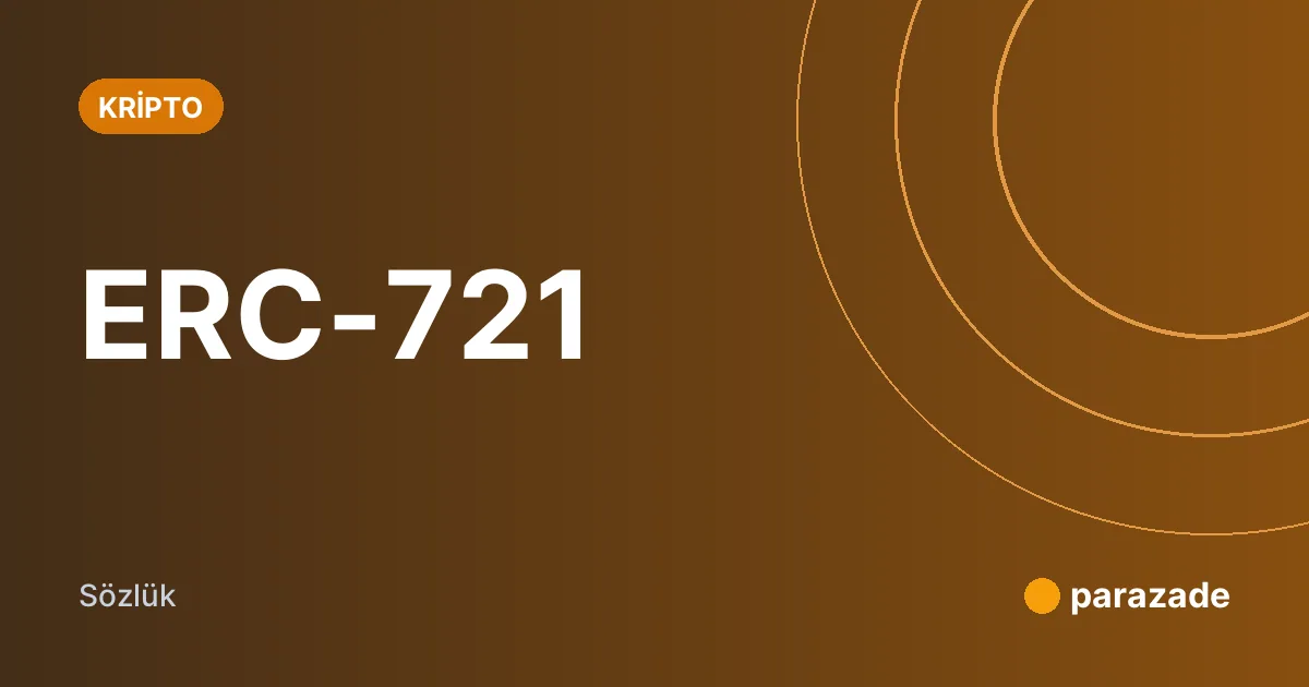 ERC-721 nedir?