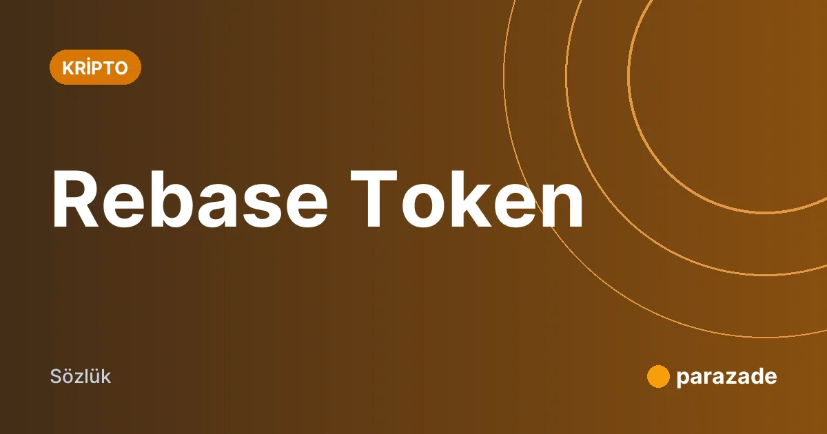 Rebase Token nedir?