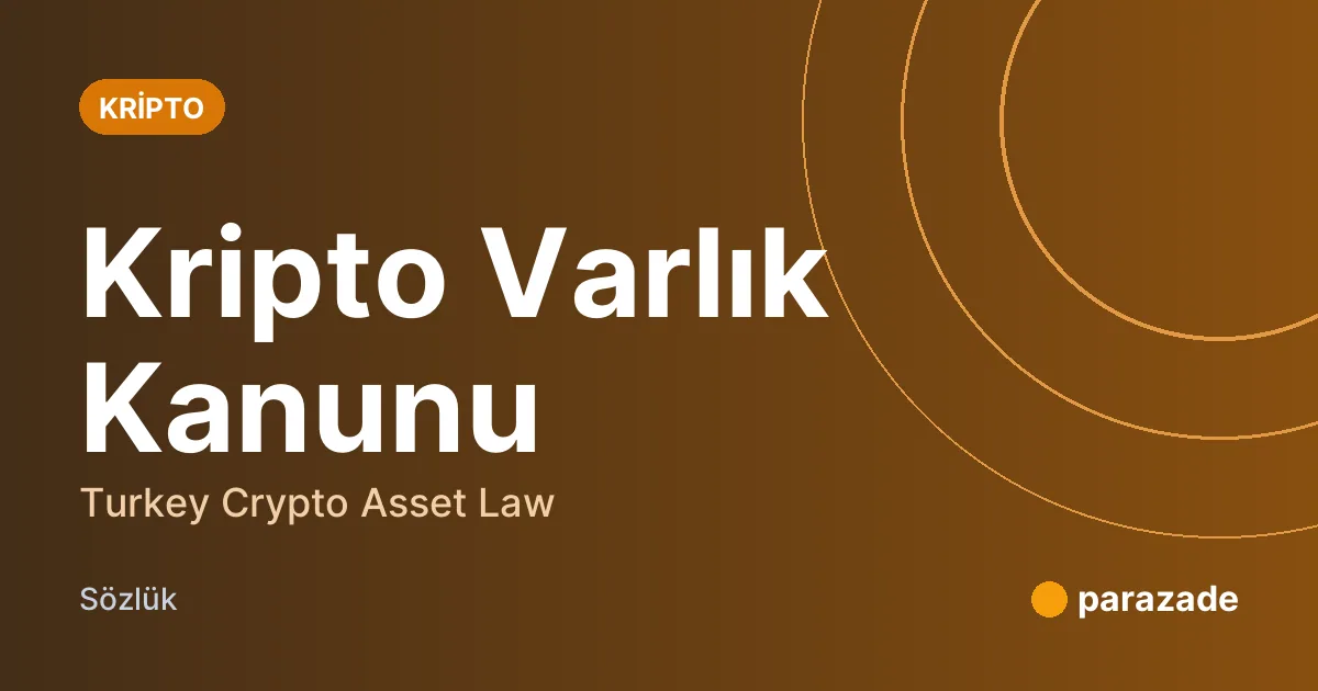 Kripto Varlık Kanunu nedir?