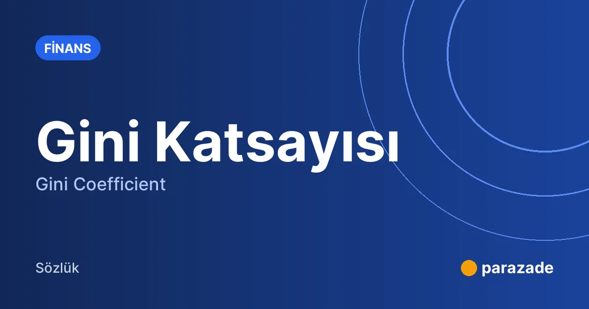 Gini Katsayısı nedir?