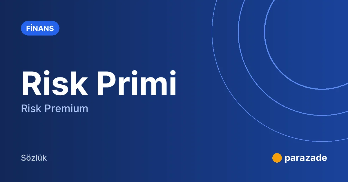 Risk Primi nedir?
