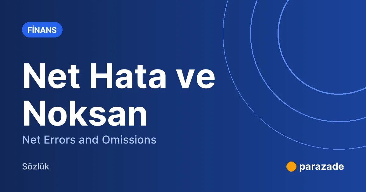 Net Hata ve Noksan nedir?