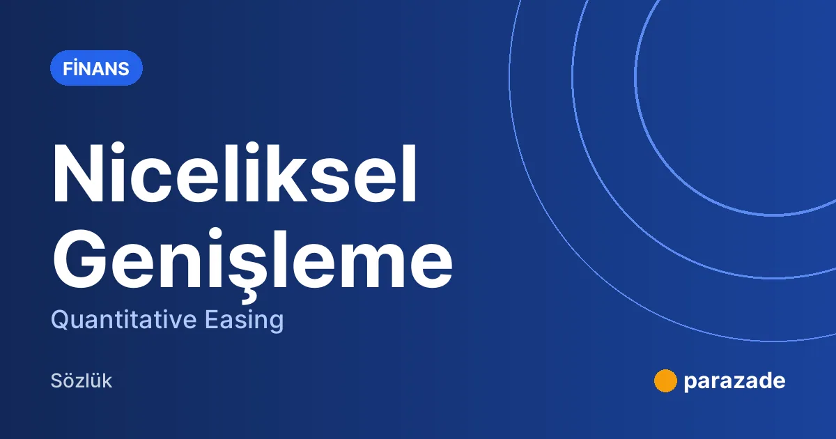 Niceliksel Genişleme nedir?