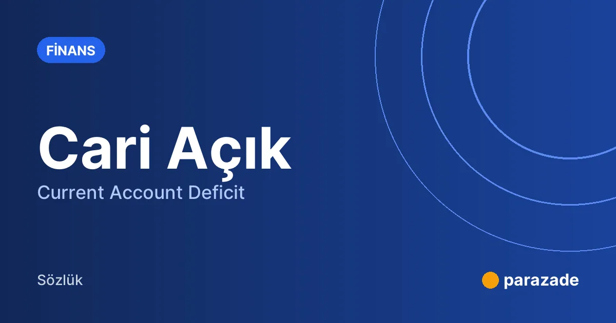 Cari Açık nedir?