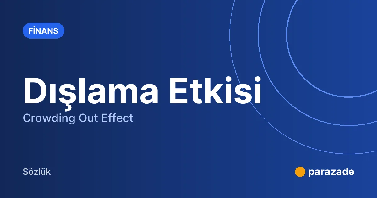 Dışlama Etkisi nedir?