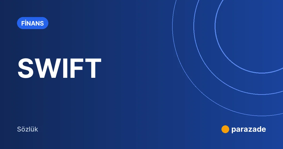 SWIFT nedir?