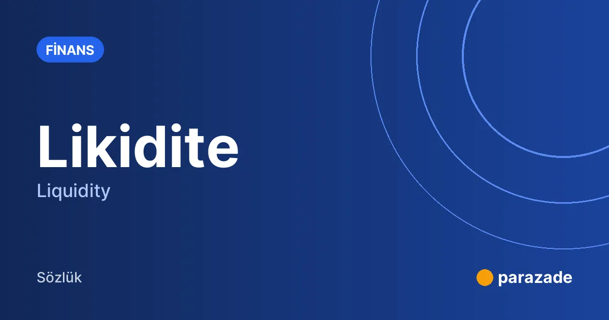 Likidite nedir?