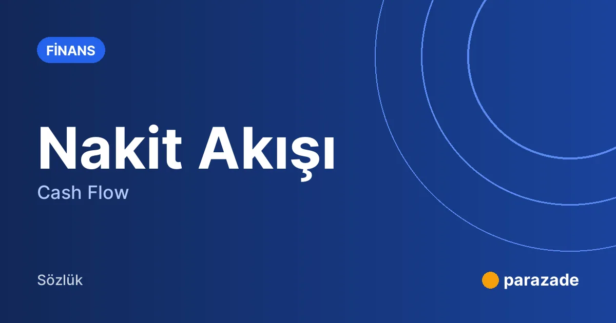 Nakit Akışı nedir?