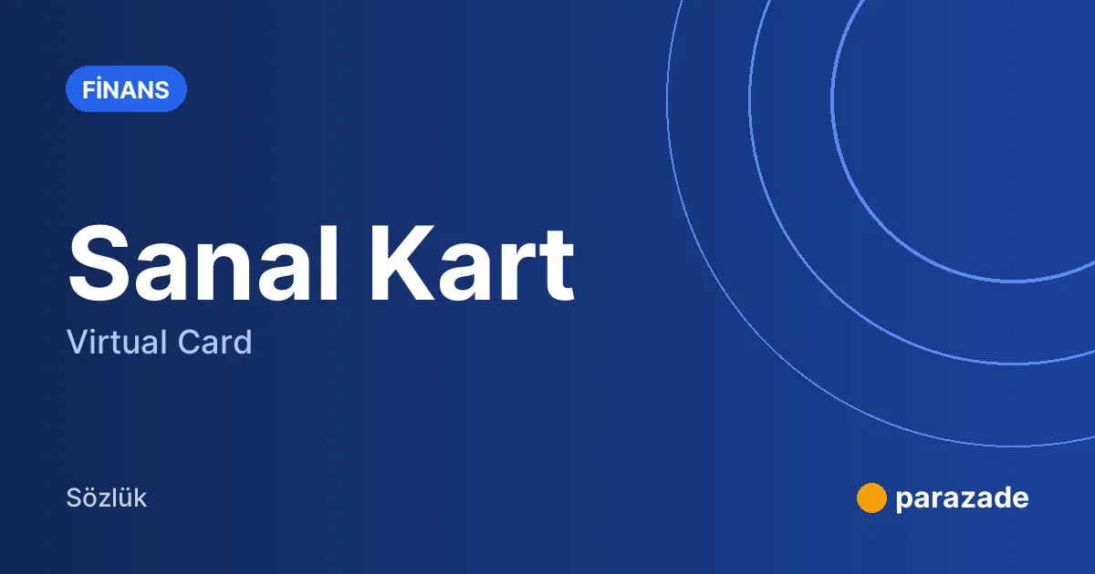 Sanal Kart nedir?