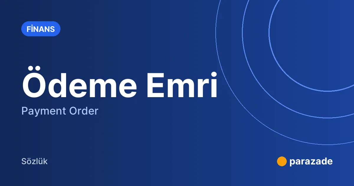 Ödeme Emri nedir?