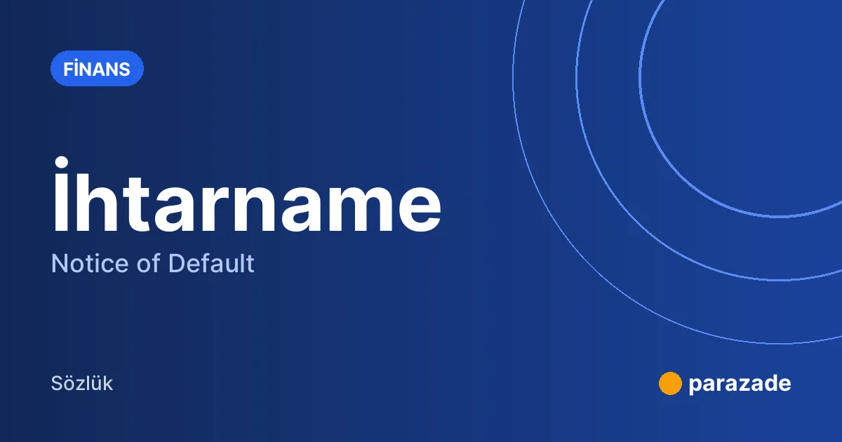 İhtarname nedir?