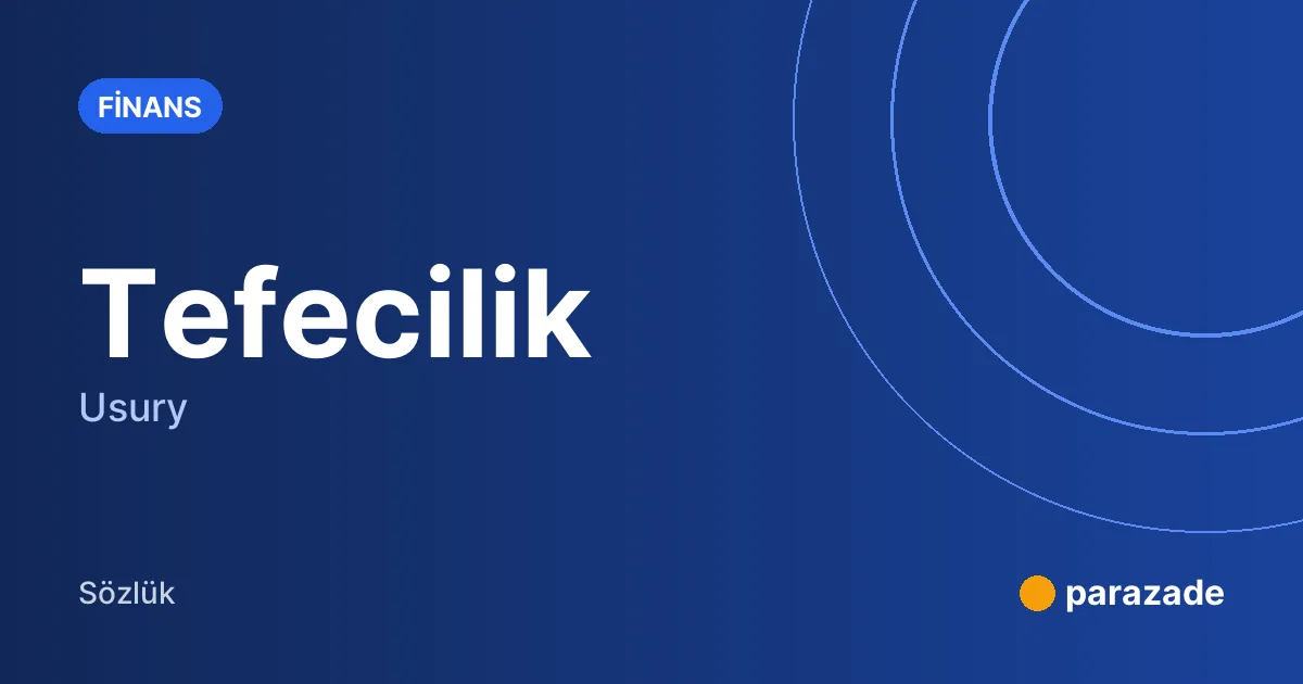Tefecilik nedir?