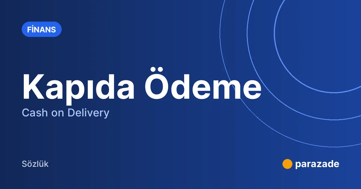 Kapıda Ödeme nedir?
