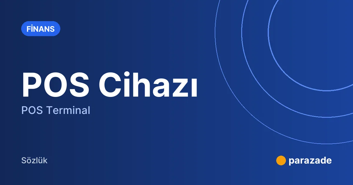 POS Cihazı nedir?