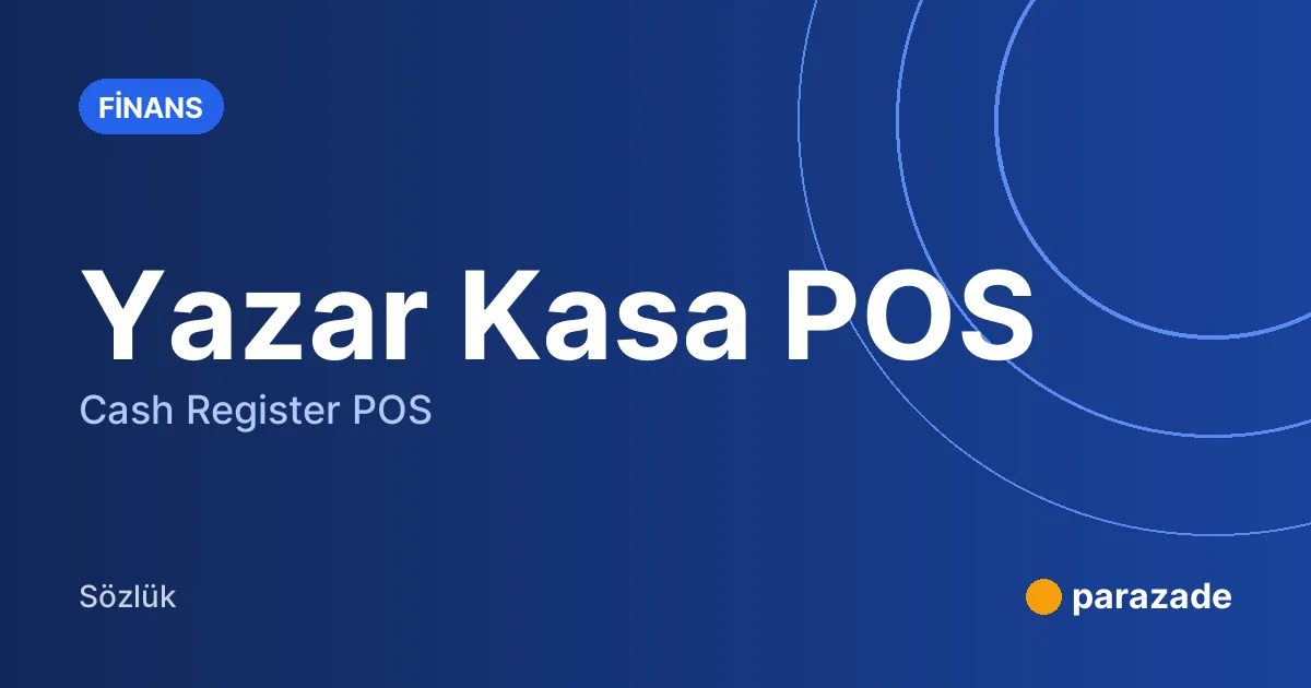 Yazar Kasa POS nedir?