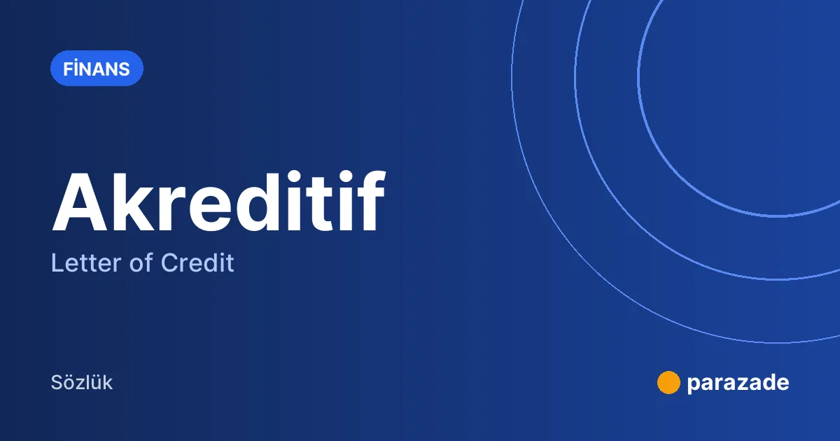 Akreditif nedir?
