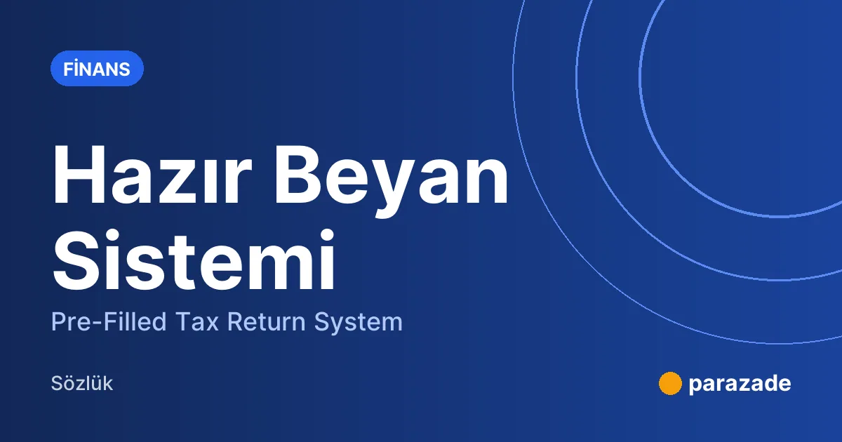 Hazır Beyan Sistemi nedir?