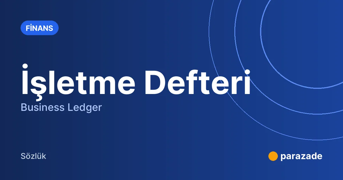 İşletme Defteri nedir?