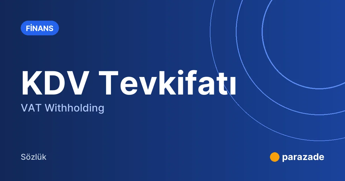 KDV Tevkifatı nedir?