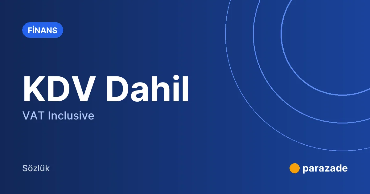 KDV Dahil nedir?