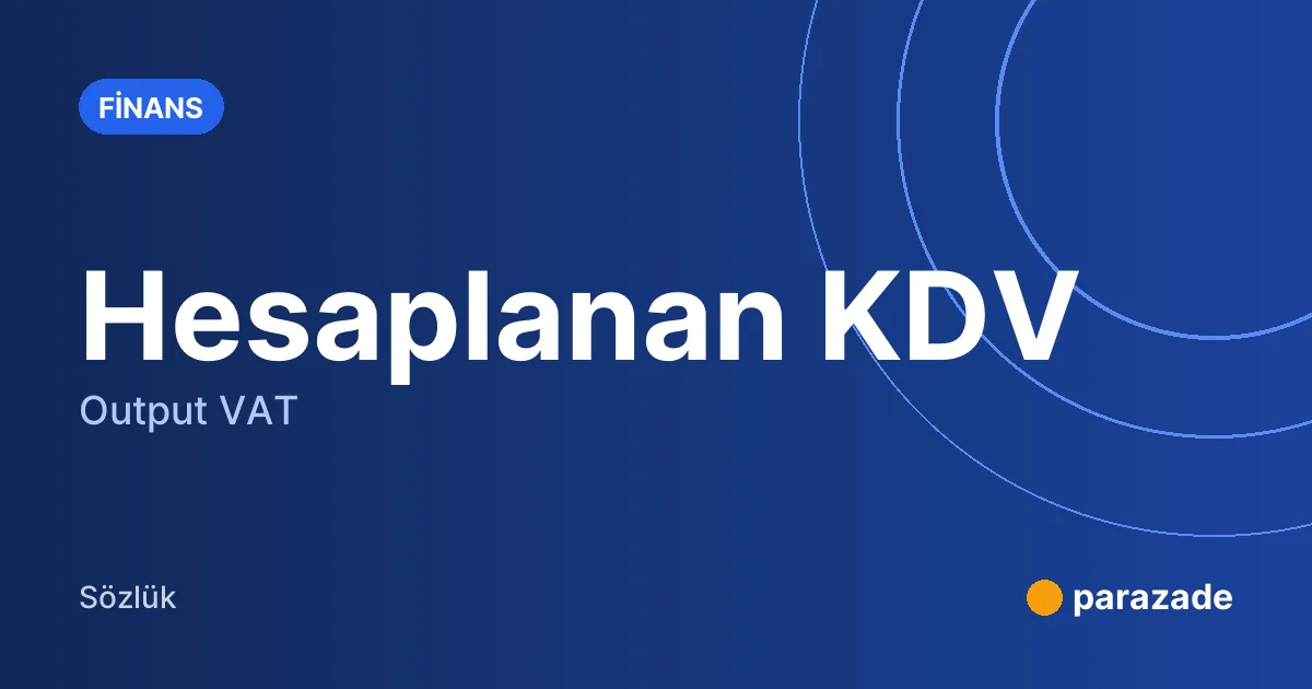 Hesaplanan KDV nedir?