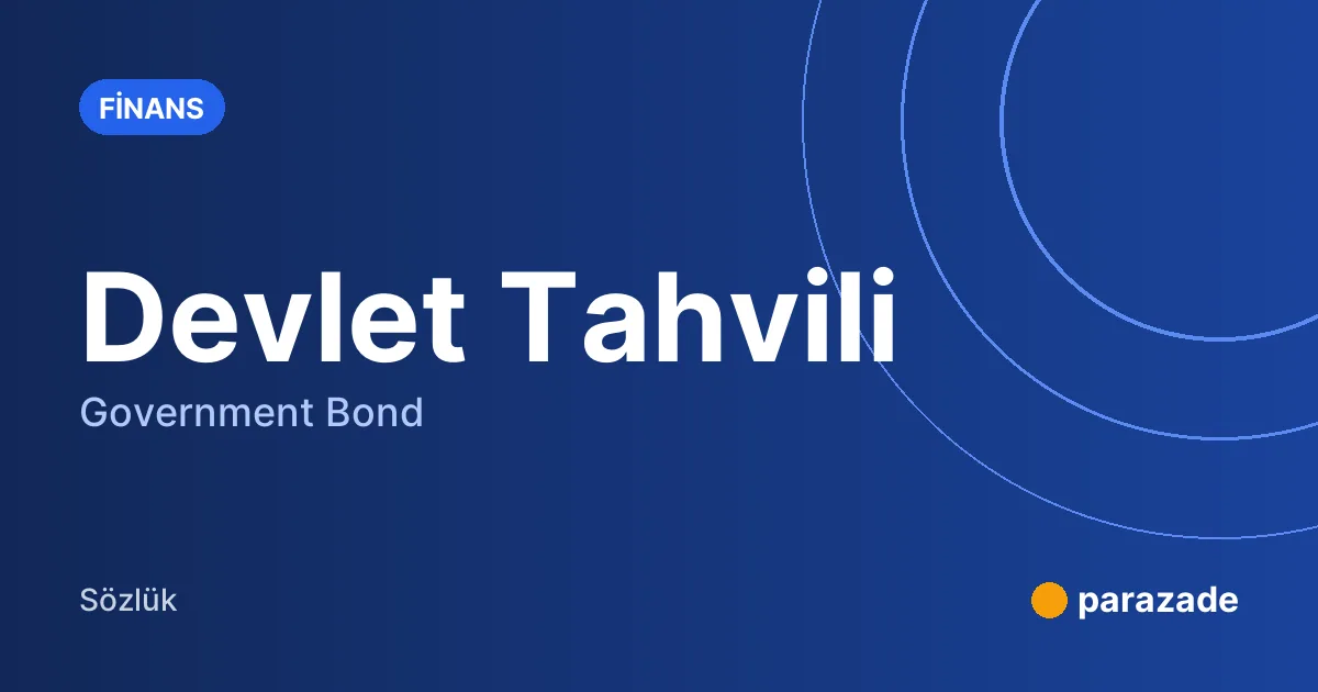 Devlet Tahvili nedir?