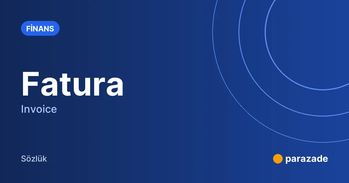 Fatura nedir?