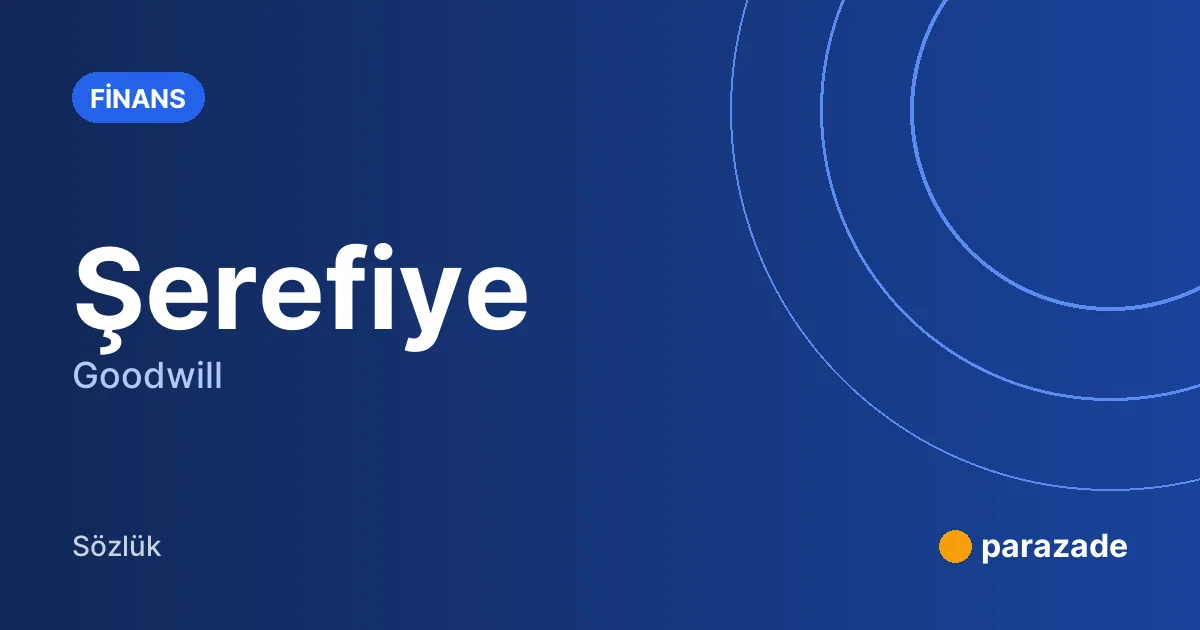 Şerefiye nedir?