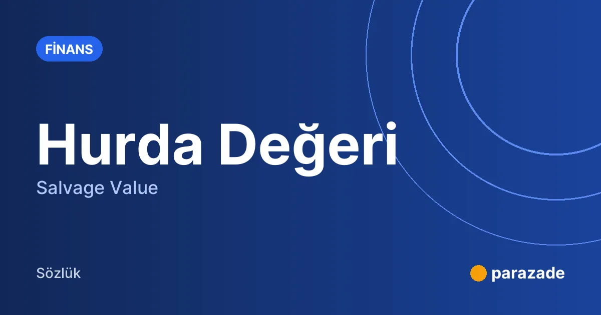 Hurda Değeri nedir?