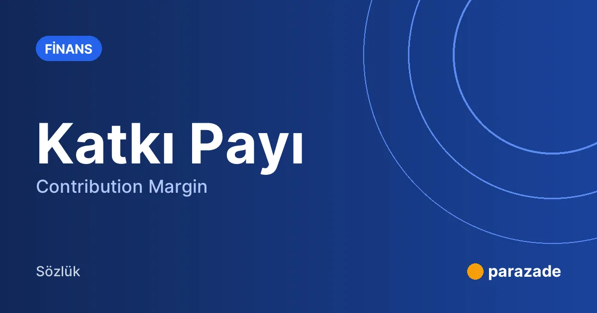 Katkı Payı nedir?