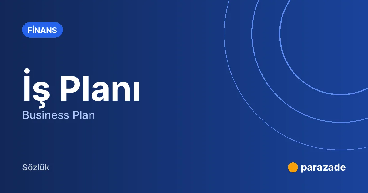 İş Planı nedir?