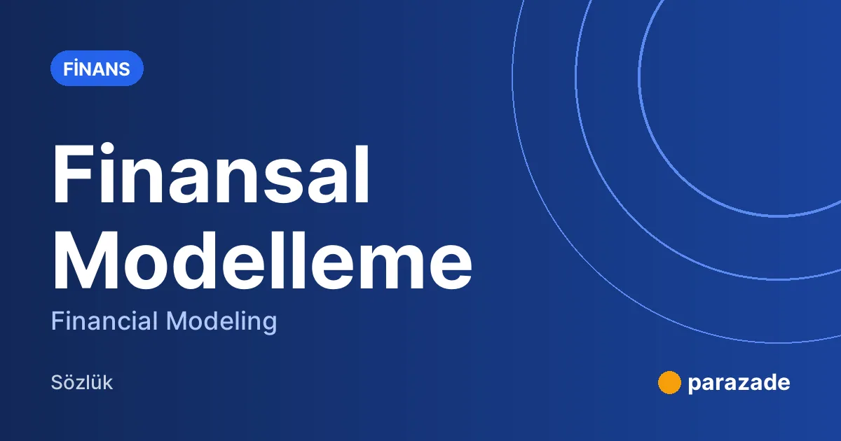 Finansal Modelleme nedir?