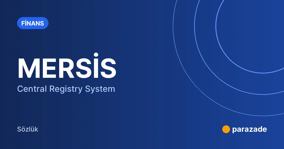 MERSİS nedir?