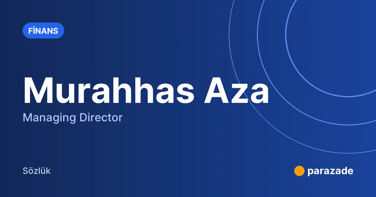 Murahhas Aza nedir?