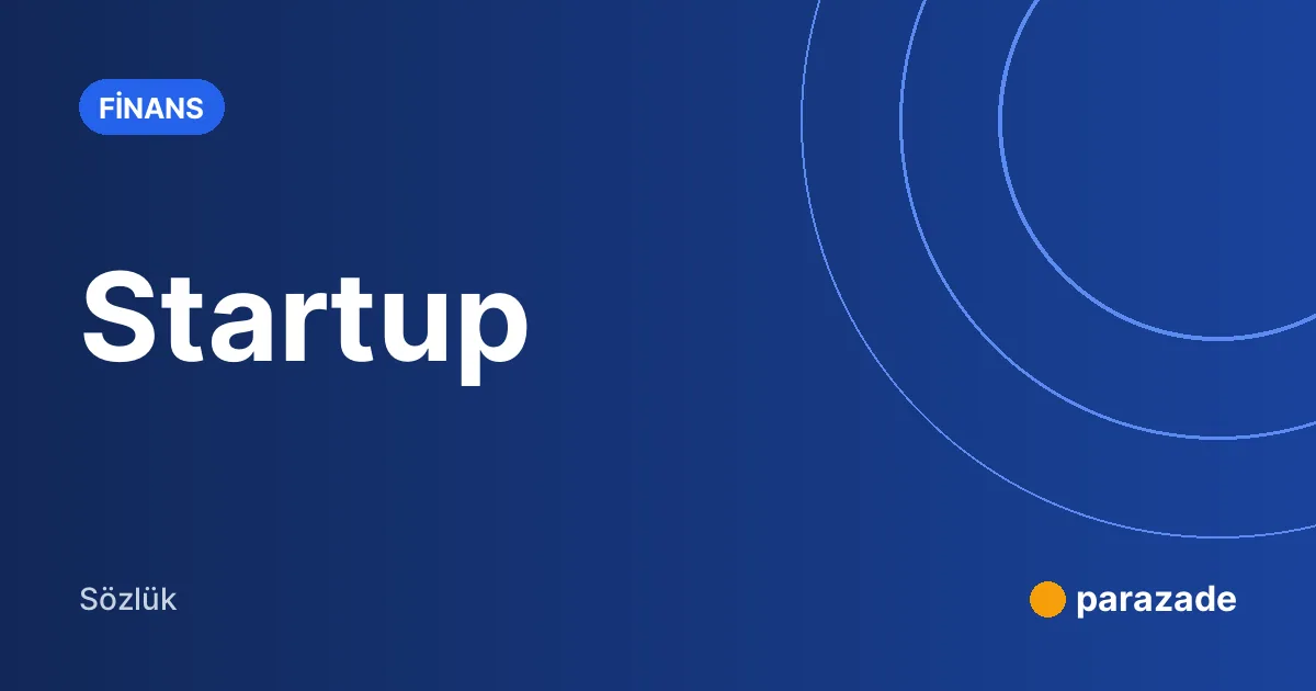Startup nedir?