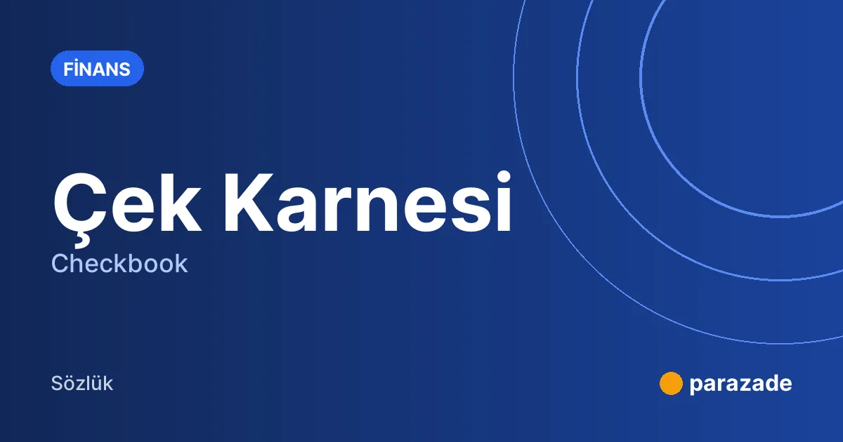 Çek Karnesi nedir?